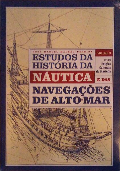 ESTUDOS DA HISTÃ“RIA DA NÃUTICA E DAS NAVEGAÃ‡Ã•ES DE ALTO-MAR.
