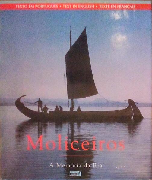MOLICEIROS, A MEMÃ“RIA DA RIA.