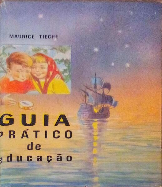 GUIA PRÃTICO DE EDUCAÃ‡ÃƒO. [3.Âª EDIÃ‡ÃƒO]