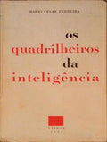 OS QUADRILHEIROS DA INTELIGÃŠNCIA.