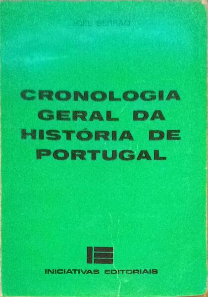 CRONOLOGIA GERAL DA HISTÃ“RIA DE PORTUGAL.