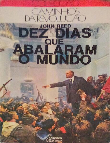 DEZ DIAS QUE ABALARAM O MUNDO.