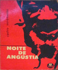 NOITE DE ANGÃšSTIA.
