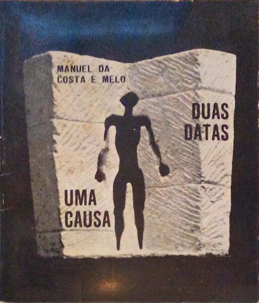 DUAS DATAS UMA CAUSA.