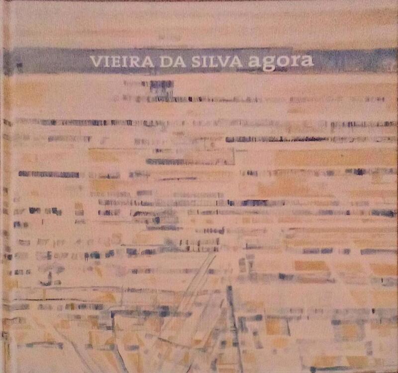 VIEIRA DA SILVA, AGORA.