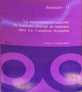LA REPRÃ‰SENTATION CONCRÃˆTE DE L'UNIVERS ABSTRAIT DE MALRAUX DANS LA CONDITION HUMAINE.