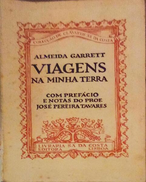 VIAGENS NA MINHA TERRA. [SÃ DA COSTA - 1963]