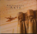 AMBIENTES COM ARTE, ENVIRONMENTS AND ART.