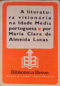 A LITERATURA VISIONÃRIA NA IDADE MÃ‰DIA PORTUGUESA. [1.Âª EDIÃ‡ÃƒO]