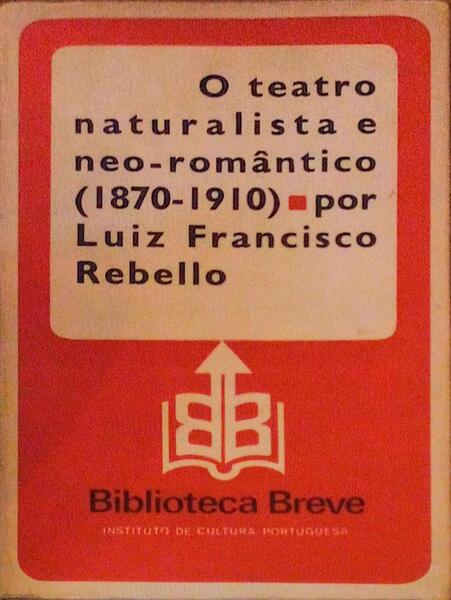 O TEATRO NATURALISTA  NEO-ROMÃ‚NTICO (1870-1910).