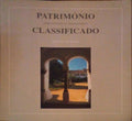 PATRIMÃ“NIO ARQUITECTÃ“NICO E ARQUEOLÃ“GICO CLASSIFICADO - DISTRITO DE Ã‰VORA.
