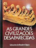 GRANDES (AS) CIVILIZAÃ‡Ã•ES DESAPARECIDAS. [1.Âª EDIÃ‡ÃƒO]