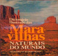 DICIONÃRIO ILUSTRADO DAS MARAVILHAS NATURAIS DO MUNDO. [1.Âª EDIÃ‡ÃƒO]