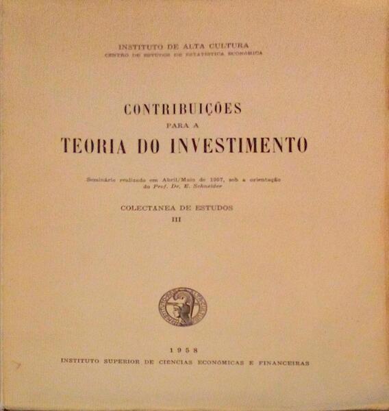 CONTRIBUIÃ‡Ã•ES PARA A TEORIA DO INVESTIMENTO.