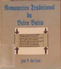 ROMANCEIRO TRADICIONAL DA BEIRA BAIXA.