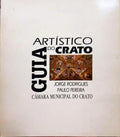 GUIA ARTÃSTICO DO CRATO.