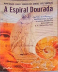 A ESPIRAL DOURADA.