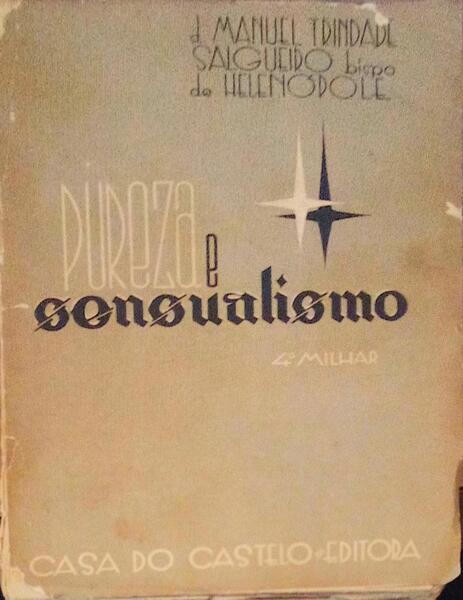 PUREZA E SENSUALISMO. [2.Âª EDIÃ‡ÃƒO]
