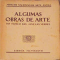 ALGUMAS OBRAS DE ARTE DO MUSEU DAS JANELAS VERDES.