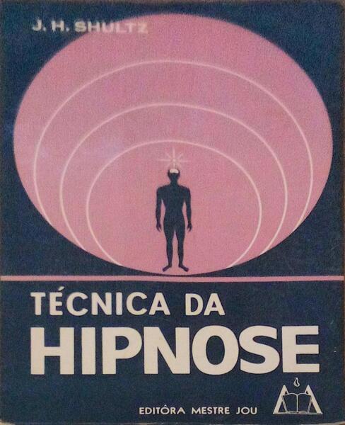 TÃ‰CNICA DA HIPNOSE.