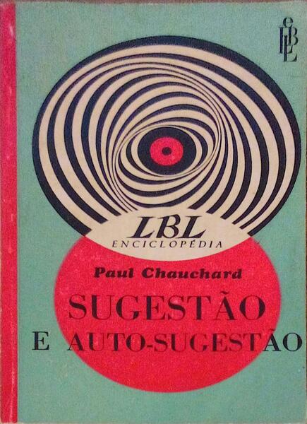 SUGESTÃƒO E AUTO-SUGESTÃƒO.