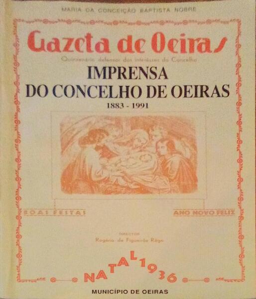 IMPRENSA PERIÃ“DICA DO CONCELHO DE OEIRAS 1893 - 1991.