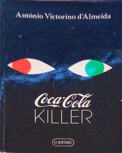 COCA-COLA KILLER. [1.Âª EDIÃ‡ÃƒO]