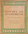 CONTRA OS ACADÃ‰MICOS.