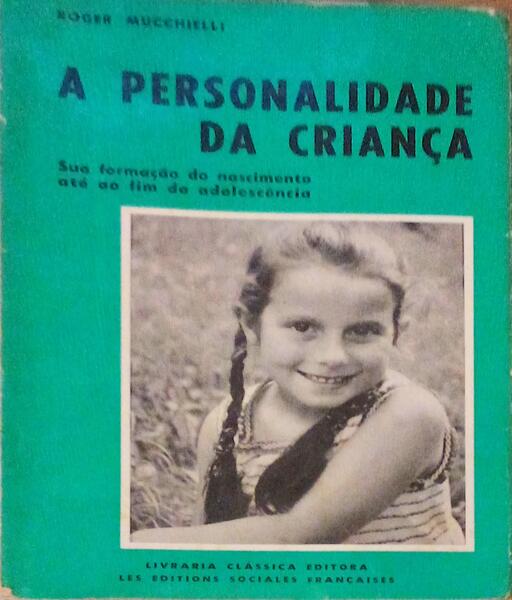 A PERSONALIDADE DA CRIANÃ‡A.