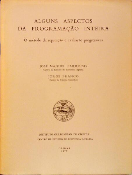 ALGUNS ASPECTOS DA PROGRAMAÃ‡ÃƒO INTEIRA, O MÃ‰TODO DA SEPARAÃ‡ÃƒO E AVALIAÃ‡ÃƒO PROGRESSIVAS.