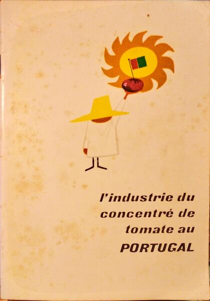 L'INDUSTRIE DU CONCENTRÃ‰ DE TOMATE AU PORTUGAL.