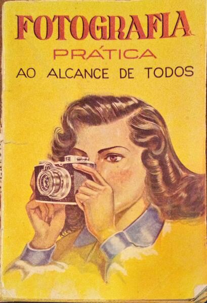 FOTOGRAFIA PRÃTICA AO ALCANCE DE TODOS.