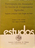 PARTICIPAÃ‡ÃƒO DOS ASSOCIADOS NA GESTÃƒO DE COOPERATIVAS AGRÃCOLAS, INQUÃ‰RITO PRELIMINAR NUMA REGIÃƒO DO ESTE.