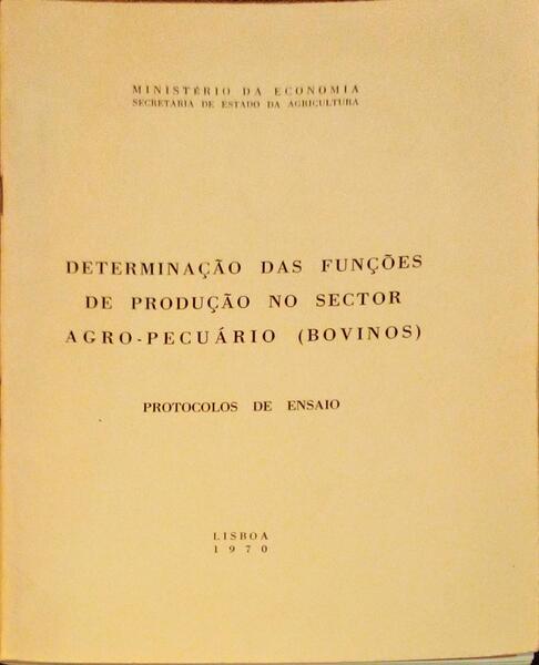 DETERMINAÃ‡ÃƒO DAS FUNÃ‡Ã•ES DE PRODUÃ‡ÃƒO NO SECTOR AGRO-PECUÃRIO (BOVINOS).
