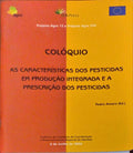COLÃ“QUIO: AS CARACTERÃSTICAS DOS PESTICIDAS EM PRODUÃ‡ÃƒO INTEGRADA E A PRESCRIÃ‡ÃƒO DOS PESTICIDAS.
