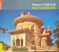 PARQUE E PALÃCIO DE MONSERRATE.