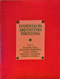 TENDÃŠNCIAS DA ARQUITECTURA PORTUGUESA. [2.Âª EDIÃ‡ÃƒO]