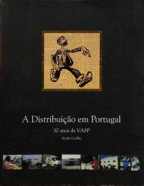 A DISTRIBUIÃ‡ÃƒO EM PORTUGAL, 30 ANOS DA VASP.