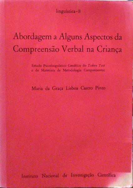ABORDAGEM A ALGUNS ASPECTOS DA COMPREENSÃƒO VERBAL NA CRIANÃ‡A.