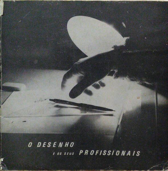 DESENHO (O) E OS SEUS PROFISSIONAIS.