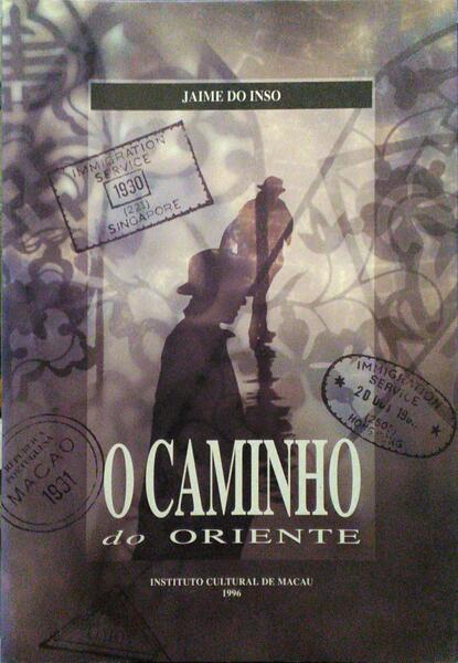 O CAMINHO DO ORIENTE. [2.Âª EDIÃ‡ÃƒO]