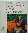 DIÃLOGO COM O VISÃVEL. [2.Âª EDIÃ‡ÃƒO]