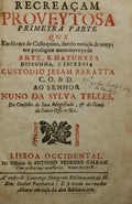 RECREAÃ‡AM PROVEYTOSA: PRIMEYRA PARTE [E SEGUNDA PARTE].