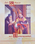 DO GÃ“TICO AO MANEIRISMO.