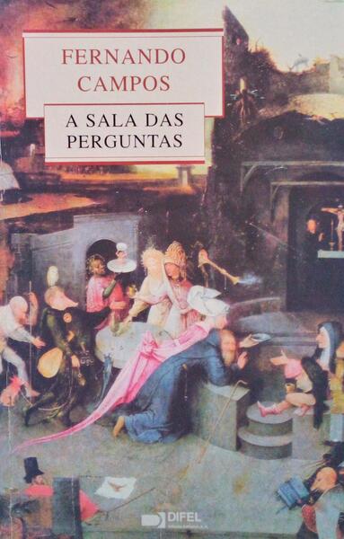 A SALA DAS PERGUNTAS. [1.Âª EDIÃ‡ÃƒO]
