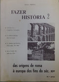 DAS ORIGENS DE ROMA Ã€ EUROPA DOS FINS DO SÃ‰C. XIV.