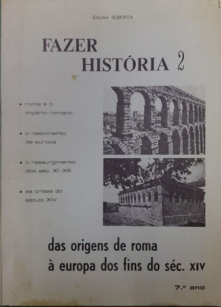 DAS ORIGENS DE ROMA Ã€ EUROPA DOS FINS DO SÃ‰C. XIV.