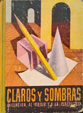 CLAROS Y SOMBRAS, INICIACIÃ“N AL DIBUJO DE PERSPECTIVA.