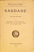 SAUDADE, UM ACTO EM VERSO.
