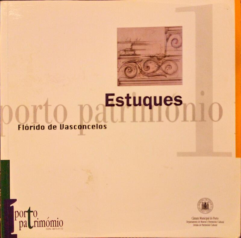 OS ESTUQUES DO PORTO.